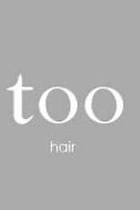 西葛西にある美容室「トゥーヘア（too hair ）」のスタッフ「 toohair」の画像